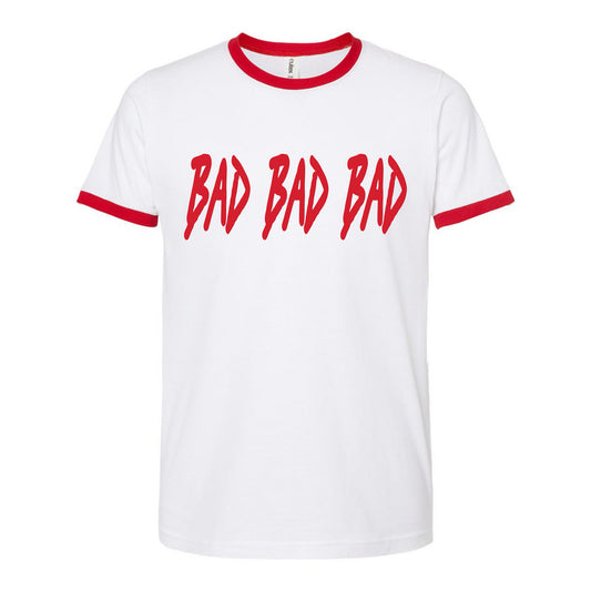 BAD BAD BAD Ringer Tee